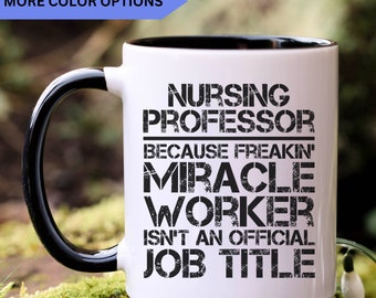 Nursing Professor gifts, Nursing Professor mug, gift for Nursing Professor, Nursing Professor coffee mug, Nursing Professor cup, APO055