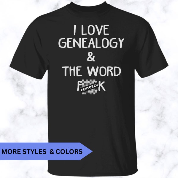 Genealogy shirt, genealogy unisex tee, genealogy tshirt, genealogy t-shirt, APS003