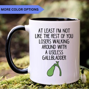 Gallbladder gift, galbladder removal, remove gallbladder, funny gallbladder mug, gallbladder surgery, gallbladder gifts, 99 problems, APO000