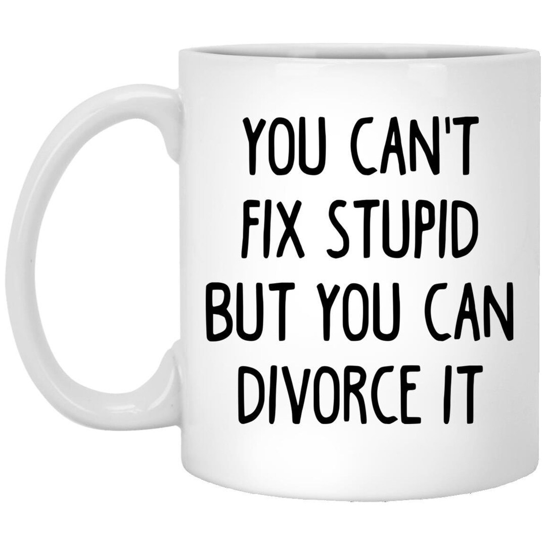 Divorce Mug, Divorce Gift, Divorce Coffee Mug, 11 Oz Mug Etsy
