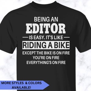 Editor shirt, editor tshirt, editor unisex shirt, editor tee, APS001