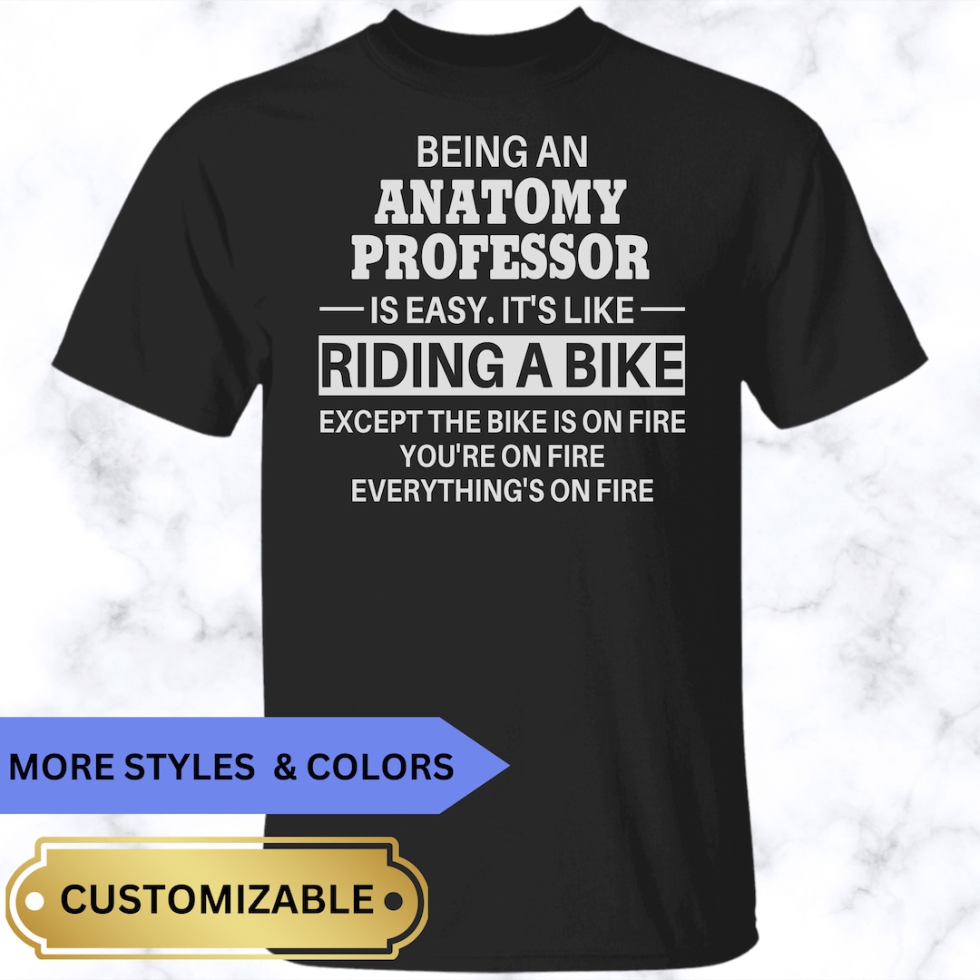 Anatomy Professor Shirt, Anatomy Professor Tshirt, Anatomy Professor