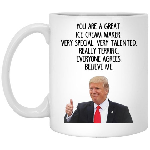 Ice Cream Maker Trump Mug Ice Cream Maker Gifts Gift for Ice 