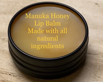 Manuka Honey Lip Balm - made in the USA with all Natural Ingredients