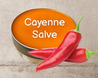 Cayenne Salve - made in the USA with all natural ingredients