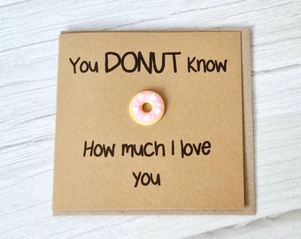 You Donut Know How Much I Love You Donut Card, Cute Valentine's Day Card, Anniversary Card