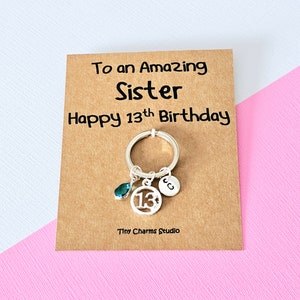 To An Amazing Sister Happy 13th Birthday Personalised Keyring, Milestone Keepsake Birthday Gift