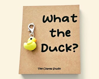 What The Duck? Funny Gift Charm - Cute Polymer Clay Duck Keychain, Kawaii Animal Bag Accessory, Humorous Best Friend Birthday Present