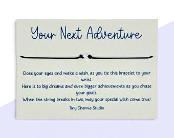 Your Next Adventure Wish Bracelet Adjustable Or Self Tie Cord | Travel Bon Voyage Gift | New Chapter Moving Away Token | Friendship Keepsake