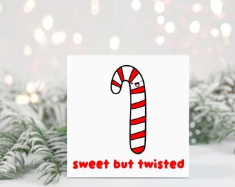 Sweet But Twisted Candy Cane Christmas Card | Funny Bestie Xmas Card | Cute Food Pun Festive Greeting Card | Friend Christmas Card