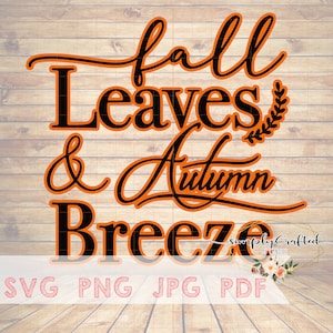 Fall Leaves & Autumn Breeze PNG cut file, Fall, Autumn, Leaves, Cut file, Cut, Decal, Digital Image