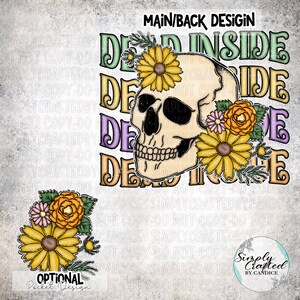 Dead Inside, Wavy Text, Floral, Skelly, T-shirt PNG, Stay Spooky, Skull, Witchy, PNG, Spooky Season, Spooky Shirt Design, Sublimation PNG