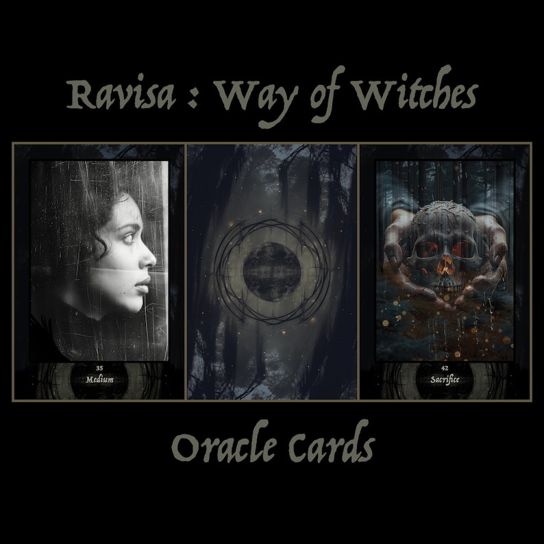 Pu&ograve; includere: Tre carte dell'oracolo dal mazzo Ravisa: Way of Witches. La prima carta mostra un ritratto in bianco e nero di una donna con la testa inclinata di lato. La seconda carta mostra una scena di foresta oscura con un cerchio di luce al centro. La terza carta mostra un paio di mani che tengono un teschio con uno sfondo di foresta oscura. Le carte sono numerate 35, 41 e 42, e i titoli sono Medium, Sacrificio.