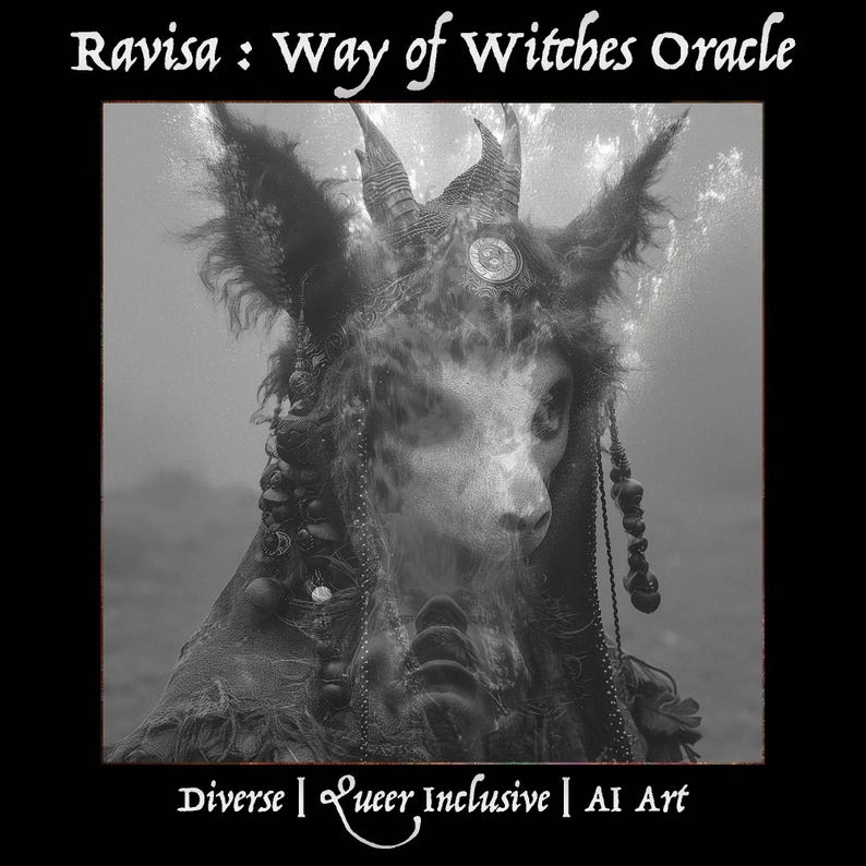 Pu&ograve; includere: Immagine digitale in bianco e nero di una persona che indossa un copricapo con le corna e una collana di perline. Il viso della persona &egrave; oscurato dal copricapo. Il testo "Ravisa: Way of Witches Oracle" &egrave; nella parte superiore dell'immagine. Il testo "Diverse | Queer Inclusive | AI Art" &egrave; nella parte inferiore dell'immagine.