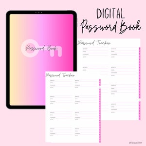 May include: A digital password book with a pink and yellow gradient background. The book has a key icon and the text "Password Book". The page has a section for "Password Tracker" with columns for "Website", "Email", "Password", and "Notes".