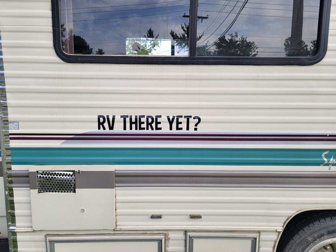 Rv Decals RV There Yet? RV Sticker- {White} 5" Funny RV Camper Travel... Rv Stickers