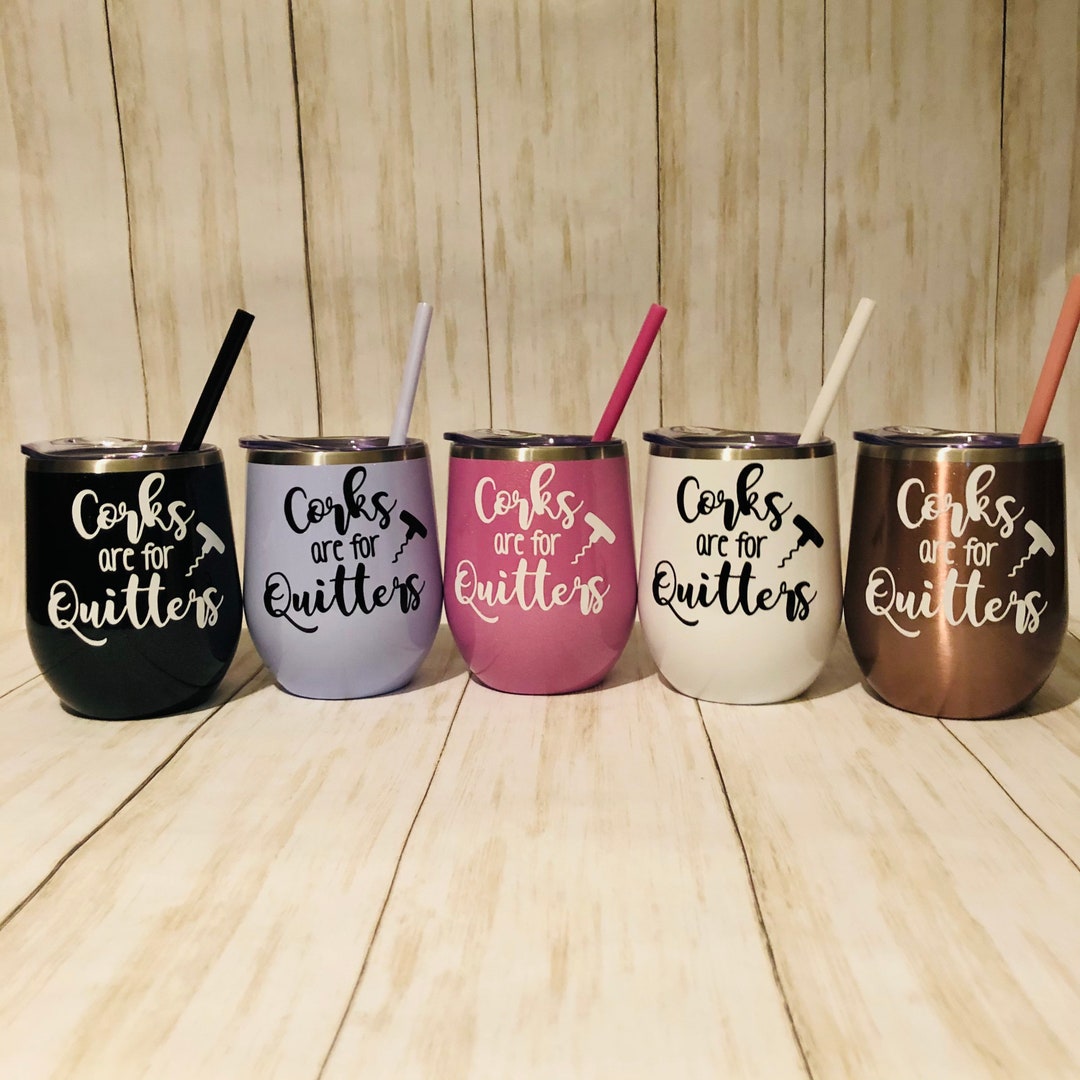 Funny Wine Glass, Corks Are for Quitters, Wine Lover Party Gift, Bridal