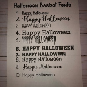 May include: A list of ten different font styles for the phrase "Happy Halloween". The fonts range from simple and elegant to bold and playful.
