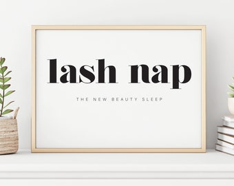 Lash Nap, Quote, Pretty Witty, Artwork, Wall art, Personal gift - Print