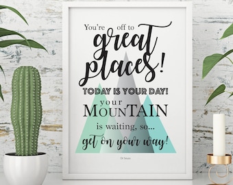 You're Off to Great Places, Pretty Witty, Dr Seuss artwork, Wall art, Printable gift, instant download - A4 printable