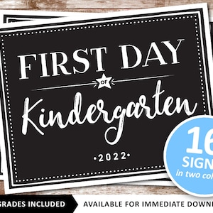 First Day of School Signs 2022 - Back to School Printables - All Grades Included!