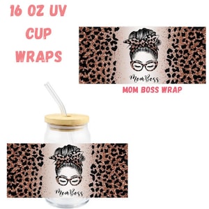 Mom Boss !UV DTF Cup WRAPS, No Weeding, No Fussy Vinyl! Next Day Shipping, Uv Dtf Cup Wraps
