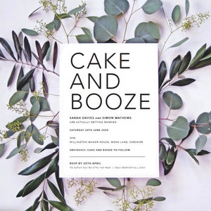 May include: A white wedding invitation with black text that reads "Cake and Booze" and includes the names Sarah Davies and Simon Mathews, the date Saturday 20th June 2020, the time 2 PM, the location Willington Manor House, Monk Lane, Cheshire, and the RSVP information.