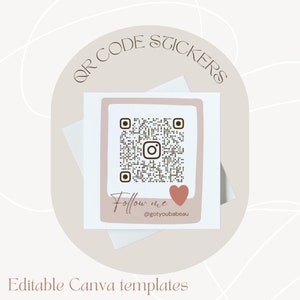 May include: Editable Canva template for a QR code sticker with a pink background and a brown frame. The QR code is surrounded by a white border and the text "Follow me @gotyoubabeau" is below the QR code.
