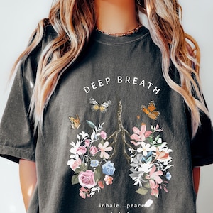 botanical shirt, deep breath tshirt, plant lover shirt,  boho shirt, meditation shirt, yoga tshirt, floral graphic tee, gifts for her