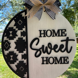 Aztec Home Sweet Home Door Hanger / Western Door Sign