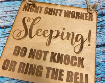Night Shift Worker/ No Soliciting Sign / Essential worker gift