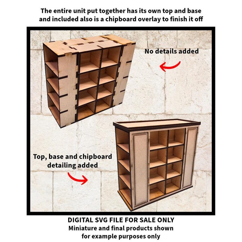 May include: Two images of a wooden shelf unit with 12 compartments. The first image shows the unit unassembled, with the top and base separate. The second image shows the unit assembled, with a chipboard overlay on the top and base. The text "No details added" is written above the first image, and the text "Top, base and chipboard detailing added" is written below the second image. The text "DIGITAL SVG FILE FOR SALE ONLY Miniature and final products shown for example purposes only" is written at the bottom of the image.