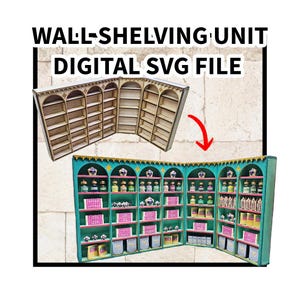 May include: A digital SVG file for a wall-mounted shelving unit. The unit is made of wood and has a teal green finish. It features arched shelves and decorative details. The image shows the unit assembled and filled with various items, including bottles, books, and boxes.