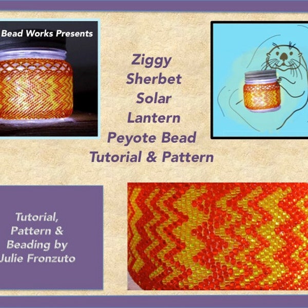 ZiggySherbert Beaded Lantern Pattern & Tutorial, Preciosa 11/0 Seed Beads, Tubular Peyote Beading, Instant  PDF, Mason Jar, Tubular Peyote,