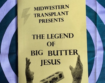 The Legend of Big Butter Jesus