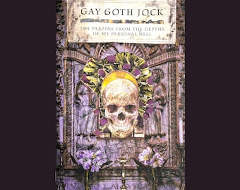 Gay Goth Jock: The Perzine from the Depths of my Personal Hell