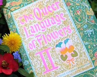 The Queer Language of Flowers: Vol. II