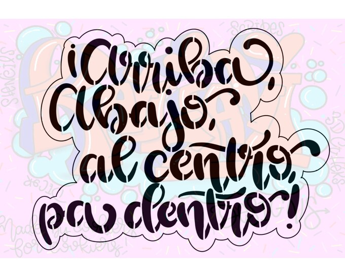Arriba, Abajo, Al Centro, Pa Dentro 3D Cutter - Etsy