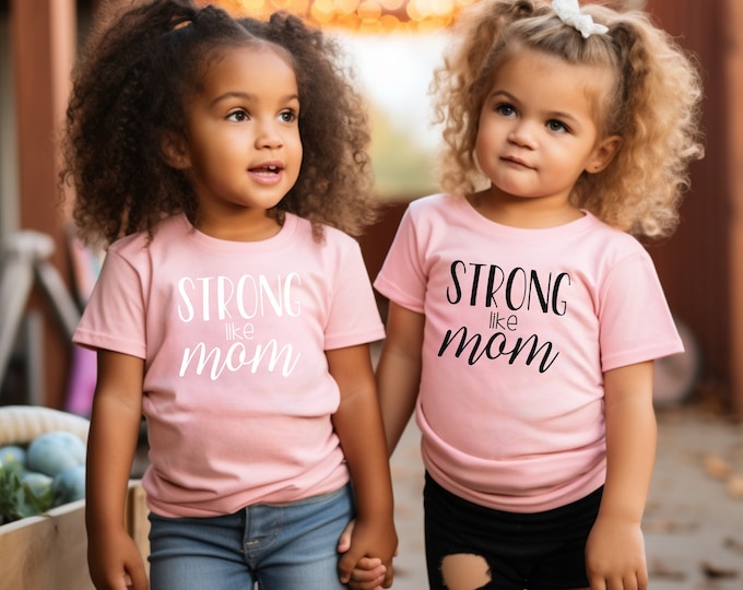 Strong Like Mom Shirt