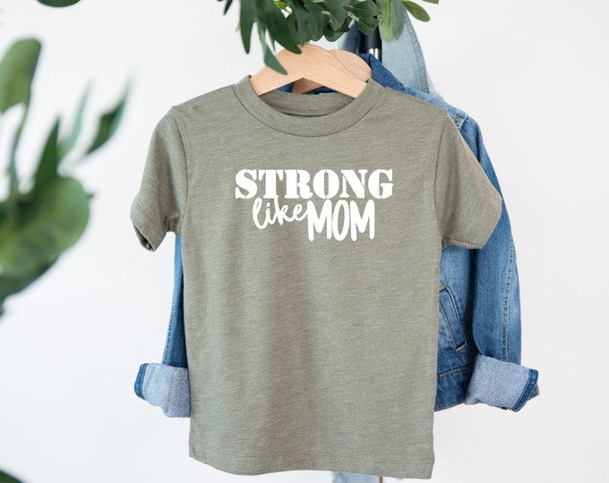 Strong Like Mom Shirt