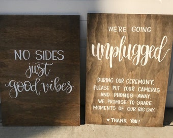Wedding Ceremony - No Sides Just Good Vibes - Hand Painted Wood Sign