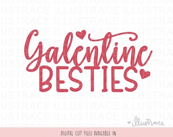 Galentine Besties - Valentine&#39;s Day, Valentine, Galentine&#39;s Day svg, Stickers, Cards, Cricut, Silhouette Cut png, eps, dxf, jpg, jpeg, pdf