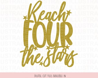 Reach Four The Stars Cake Topper SVG, 4.Geburtstag, Galaxy Astronaut (Digitaler Download)