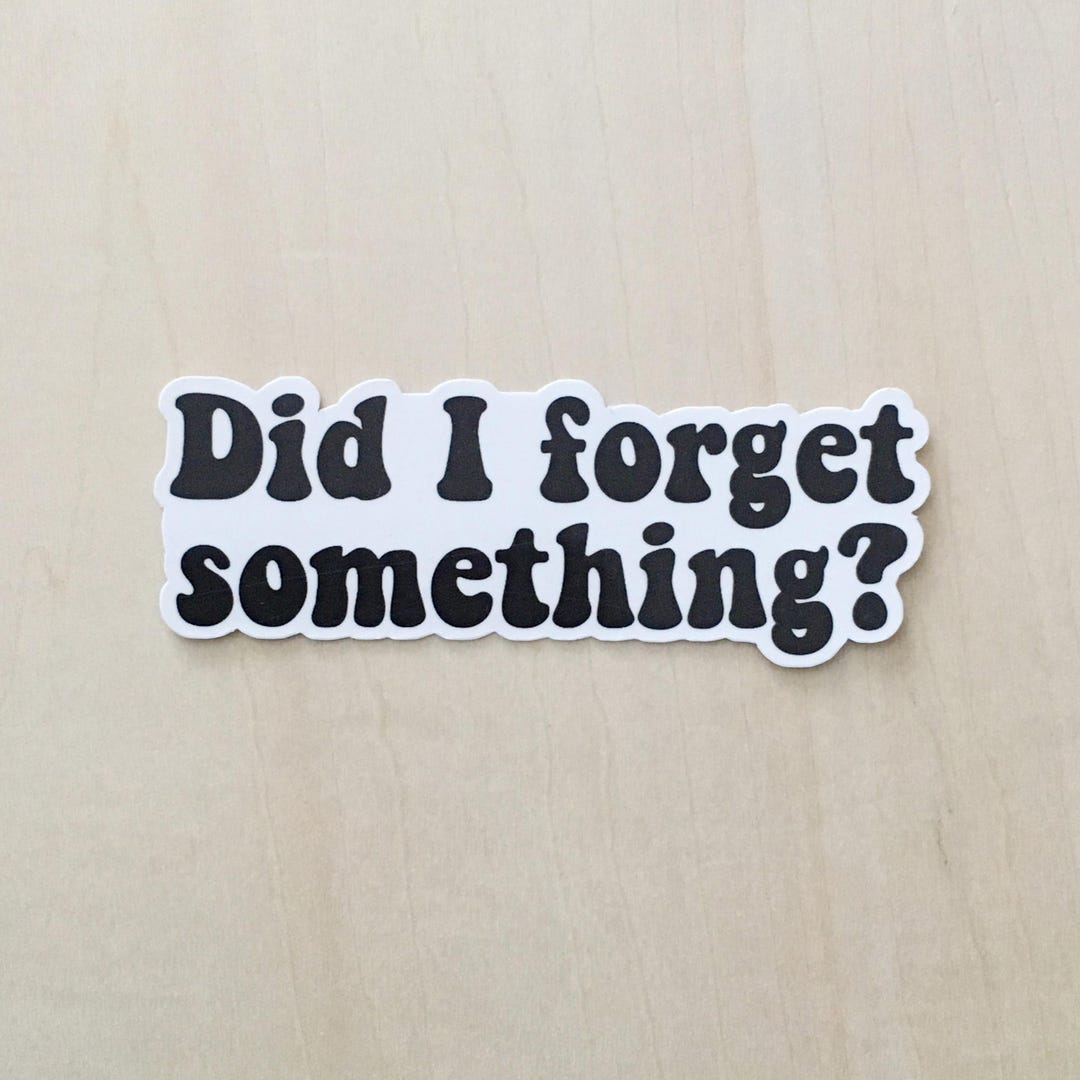 Forgetful Person Sticker, Funny Sarcastic Sticker, Kindle Stickers ...