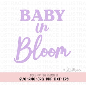 Baby in Bloom svg - Baby Shower Topper svg, Baby svg, Baby Topper svg, Gender Reveal svg, Vektor, Cricut, Printable, Garten Blumenparty