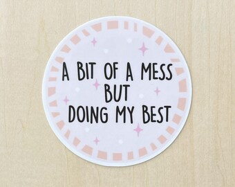 Doing My Best sticker - Laminated Waterproof Die-Cut Sticker for Water Bottle, Tumbler, Laptop, Notebook, Planner, Self Care Sticker