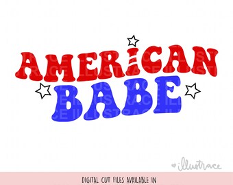 American Babe SVG – 4th of July Design (Digital Download)