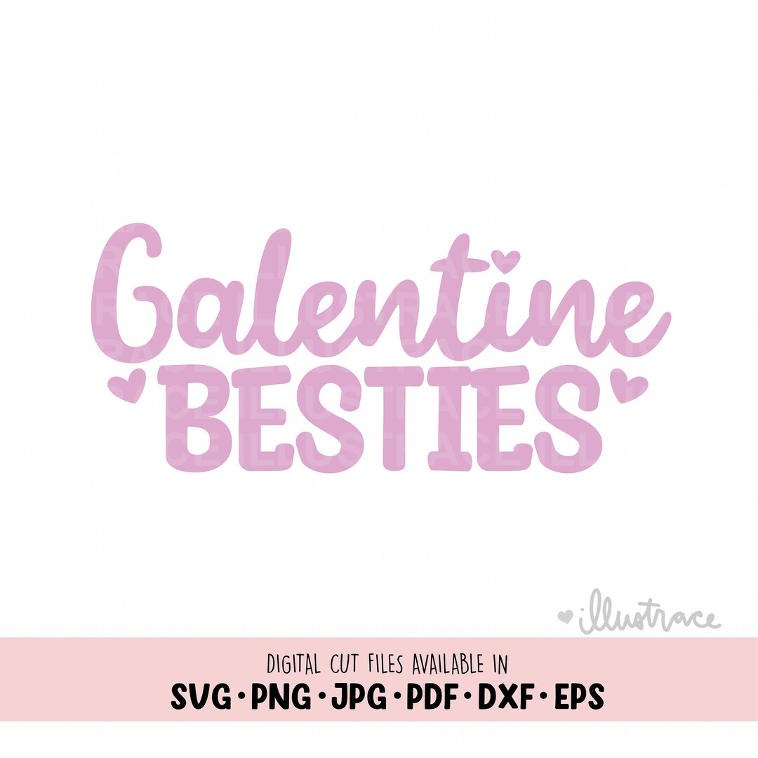 Galentine Besties Valentine's Day, Valentine, Galentine's Day Svg ...