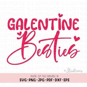 Galentine Besties SVG - Galentine Bestie, Galentine's Day png voor shirt, sweatshirt, kaart, uitnodigen, brunch uitnodiging, decor, transfers