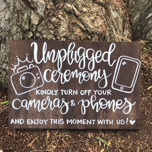 Unplugged Wedding Ceremony Hand Painted Wood Sign - No Phone No Camera Wedding, Ceremony Sign, Special Events, Phones on Silent
